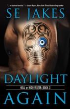 Daylight Again by S.E. Jakes