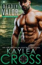 Deadly Valor by Kaylea Cross