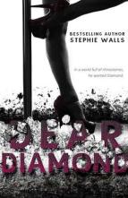 Dear Diamond by Stephie Walls