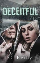 Deceitful by C. Reilly