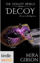 Decoy by Mira Gibson