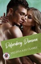 Defending Demma by Melissa Kay Clarke