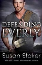 Defending Everly by Susan Stoker