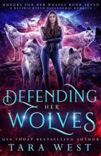 Defending Her Wolves by Tara West