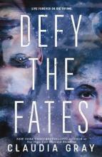 Defy the Fates (Constellation #3) by Claudia Gray