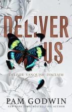 Deliver Us: Book #1-3 by Pam Godwin