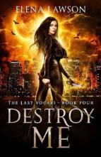 Destroy Me by Elena Lawson