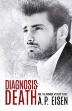 Diagnosis: Death by A.P. Eisen