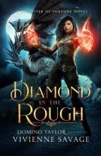 Diamond in the Rough by Domino Taylor