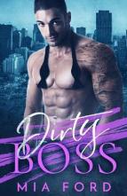 Dirty Boss by Mia Ford