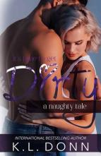 Dirty by K.L. Donn