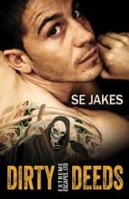 Dirty Deeds by S.E. Jakes