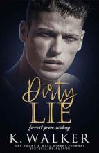 Dirty Lie by K. Walker