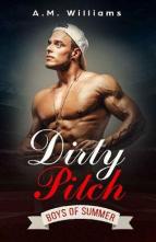 Dirty Pitch by A.M. Williams