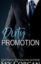 Dirty Promotion by Sky Corgan