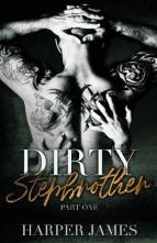 Dirty Stepbrother, Part 1 by Harper James