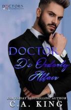 Doctor D’s Orderly Affair by C.A. King