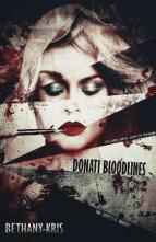 Donati Bloodlines: The Complete Trilogy by Bethany-Kris