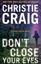 Don’t Close Your Eyes by Christie Craig