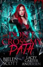 Don’t Cross My Path by Helen Scott