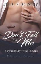 Don’t Fall for Me by Elle Fielding