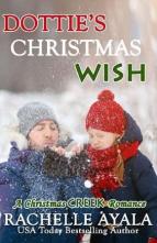 Dottie’s Christmas Wish by Rachelle Ayala