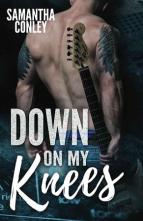 Down on My Knees by Samantha Conley