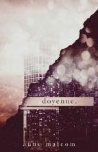 doyenne. by Anne Malcom
