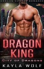 Dragon King by Kayla Wolf