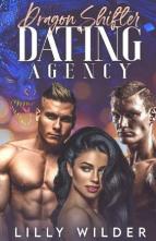 Dragon Shifter Dating Agency by Lilly Wilder