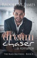 Dream Chaser by Brooke St. James