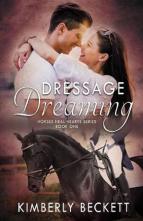 Dressage Dreaming by Kimberly Beckett