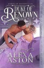 Duke of Renown by Alexa Aston