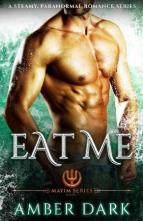 Eat Me by Amber Dark