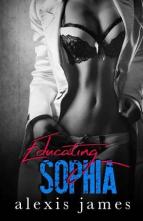 Educating Sophia by Alexis James (ePUB, PDF, Downloads)‎