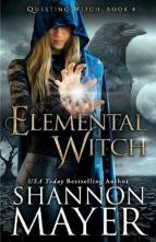 Elemental Witch by Shannon Mayer