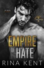 Empire of Hate by Ri᠌na︈ Kent