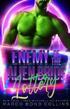 Enemy of the Alien Bride Lottery by Margo Bond Collins