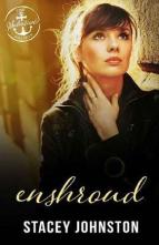 Enshroud by Stacey Johnston