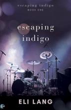 Escaping Indigo by Eli Lang