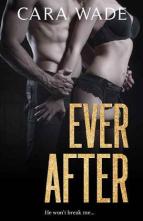 Ever After by Cara Wade