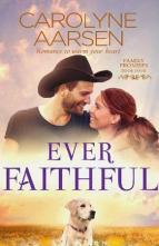 Ever Faithful by Carolyne Aarsen