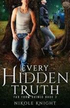 Every Hidden Truth by Nikole Knight