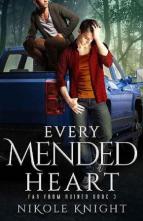 Every Mended Heart by Nikole Knight