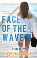 Face of the Wave by Jordan Ford