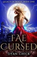 Fae Cursed by Dyan Chick