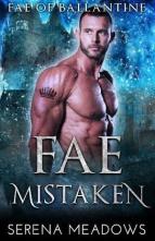 Fae Mistaken by Serena Meadows