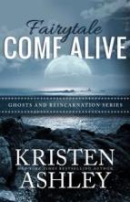 Fairytale Come Alive by Kristen Ashley