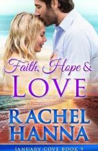 Faith, Hope & Love by Rachel Hanna