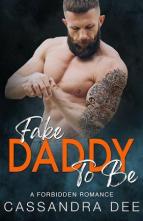 Fake Daddy To Be by Cassandra Dee